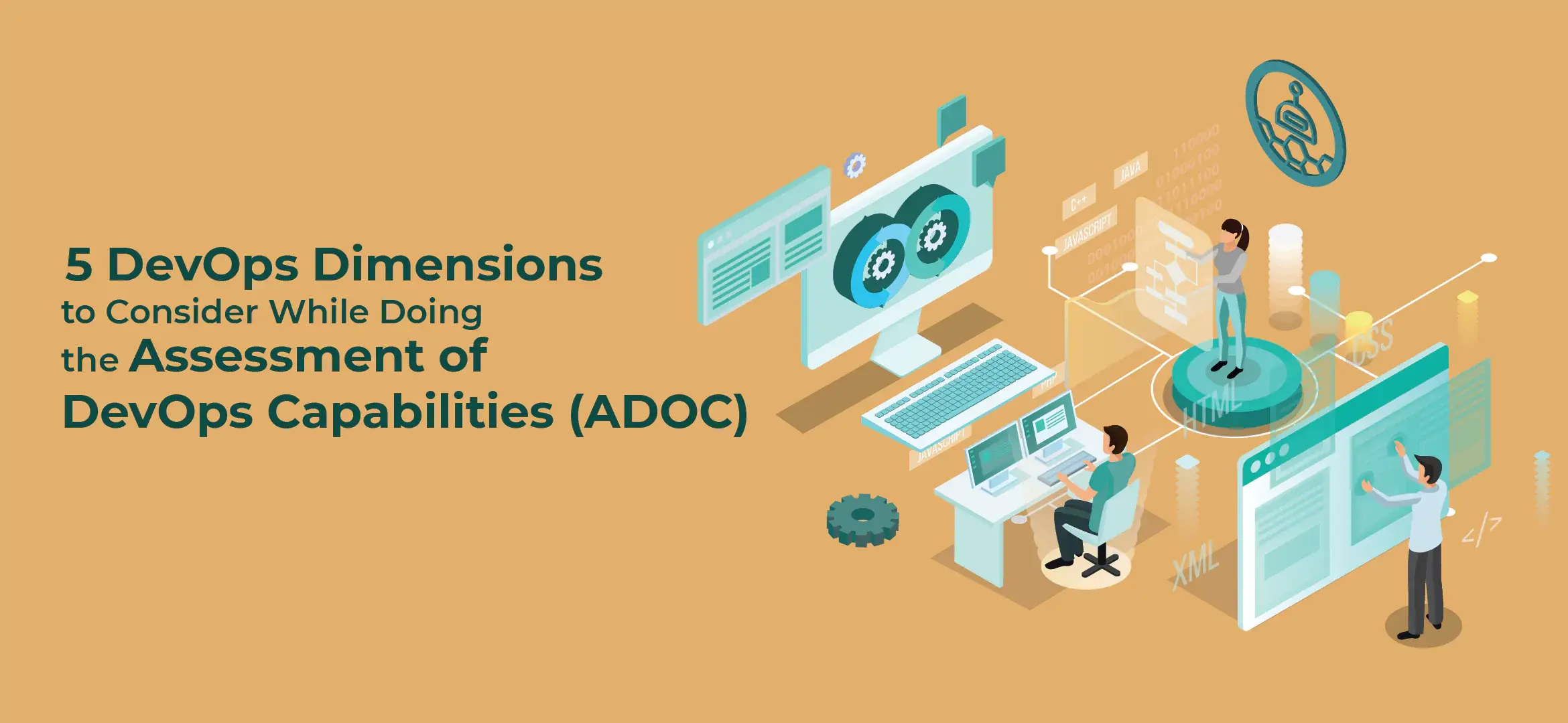 5 DevOps Dimensions to Consider While Doing the Assessment of DevOps Capabilities (ADOC)
